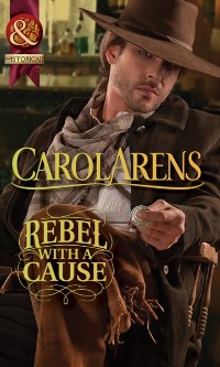 Cover Rebel With A Cause (Mills & Boon Historical)
