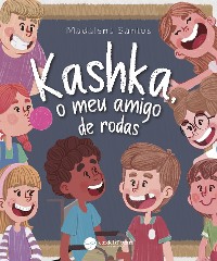 Cover Kashka, o meu amigo de rodas