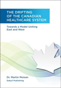 Cover Drifting of the Canadian Healthcare System
