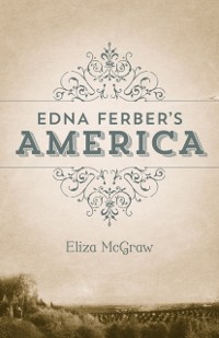 Cover Edna Ferber's America