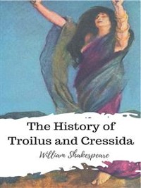 Cover The History of Troilus and Cressida