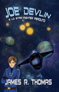 Cover Joe Devlin e lo Star Fighter perduto