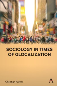 Cover Sociology in Times of Glocalization