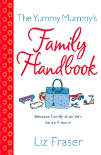 Cover Yummy Mummy's Family Handbook