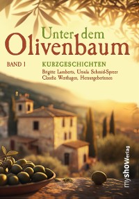 Cover Unter dem Olivenbaum, Band 01