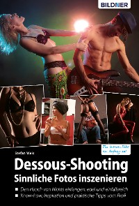 Cover Dessous-Shooting: Sinnliche Fotos inszenieren