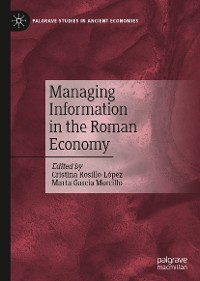 Cover Managing Information in the Roman Economy