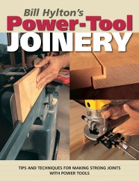 Cover Bill Hylton's Power-Tool Joinery