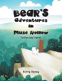 Cover Bear's Adventures in Muse Hollow