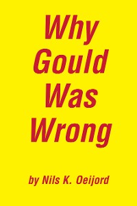 Cover Why Gould Was Wrong