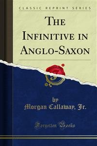 Cover The Infinitive in Anglo-Saxon