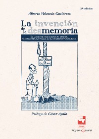 Cover La invención de la desmemoria