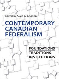 Cover Contemporary Canadian Federalism