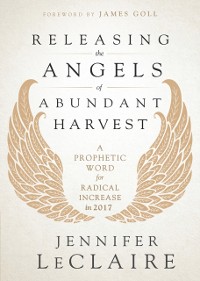 Cover Releasing the Angels of Abundant Harvest