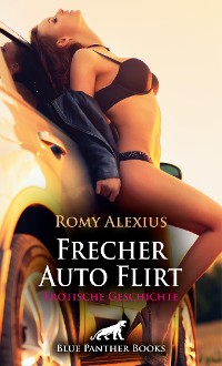 Cover Frecher Auto Flirt | Erotische Geschichte