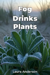 Cover Fog Drinks Plants