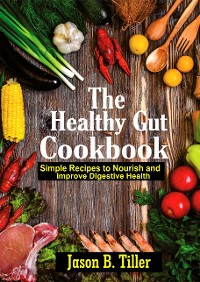 Cover The Healthy Gut Cookbook