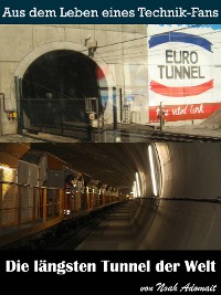 Cover Die längsten Tunnel der Welt