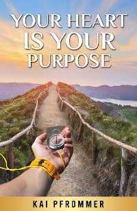 Cover Your Heart is your purpose