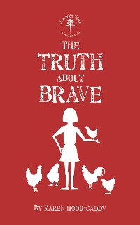 Cover The Truth About Brave
