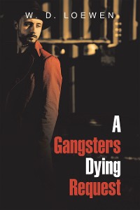 Cover A Gangsters Dying Request