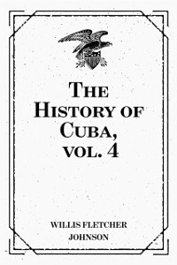 Cover The History of Cuba, vol. 4