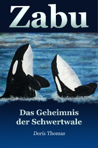 Cover Zabu - Das Geheimnis der Schwertwale