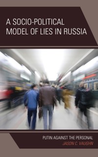 Cover Socio-Political Model of Lies in Russia
