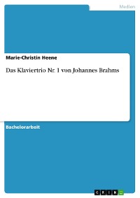 Cover Das Klaviertrio Nr. 1 von Johannes Brahms