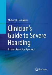 Cover Clinician's Guide to Severe Hoarding