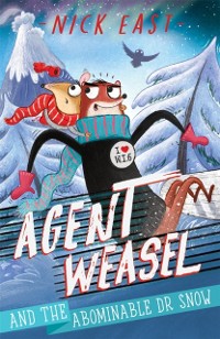 Cover Agent Weasel and the Abominable Dr Snow