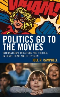 Cover Politics Go to the Movies