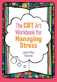 Cover The CBT Art Workbook for Managing Stress