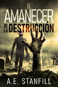 Cover El Amanecer de la Destrucción