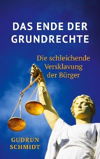 Cover Das Ende der Grundrechte