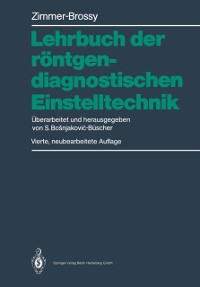 Cover Lehrbuch der röntgendiagnostischen Einstelltechnik