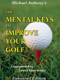 Cover Mental Keys To Improve Your Golf