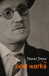Cover James Joyce: The Best Works