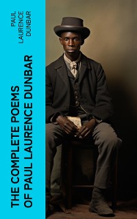 Cover The Complete Poems of Paul Laurence Dunbar