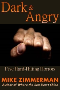 Cover Dark & Angry: Five Hard-Hitting Horrors