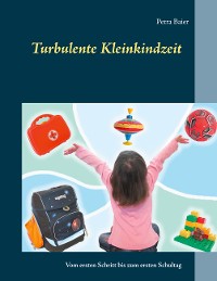 Cover Turbulente Kleinkindzeit