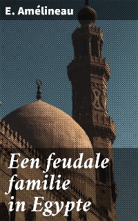 Cover Een feudale familie in Egypte