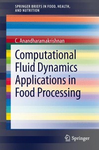 Cover Computational Fluid Dynamics Applications in Food Processing