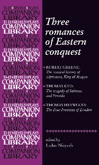 Cover Three romances of Eastern conquest