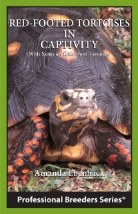 Cover Red-footed Tortoises in Captivity