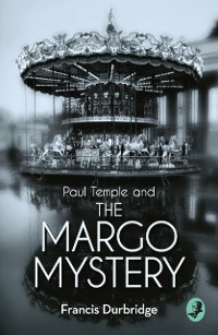 Cover Paul Temple and the Margo Mystery