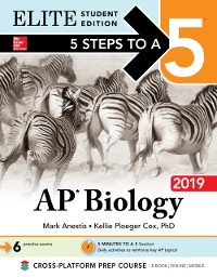 Cover 5 Steps to a 5: AP Biology 2019 Elite Student Edition