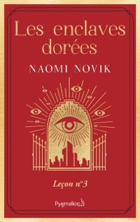 Cover Scholomance (Tome 3) - Les enclaves dorées