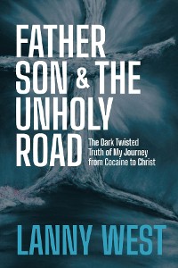 Cover FATHER, SON & THE UNHOLY ROAD