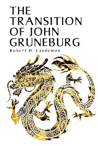 Cover The Transition of John Gruneburg